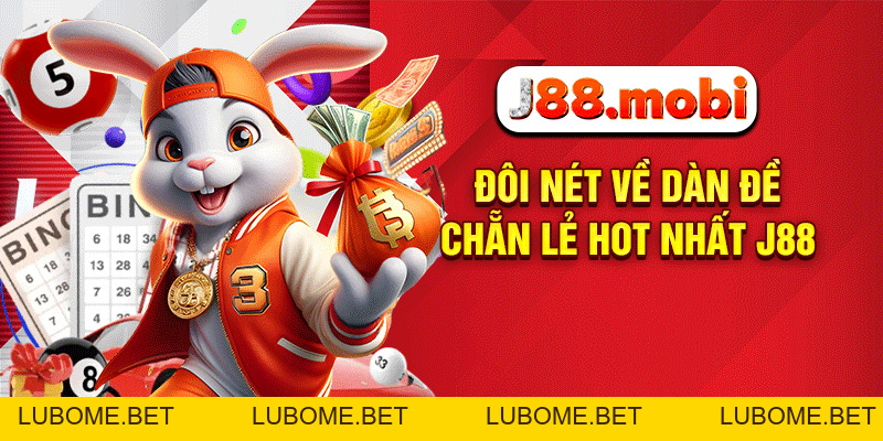 Dàn Đề Chẵn Lẻ J88 – Bí Quyết Săn Thưởng Lớn Năm 2026 Dàn Đề Chẵn Lẻ J88 – Bí Quyết Săn Thưởng Lớn Năm 2026
