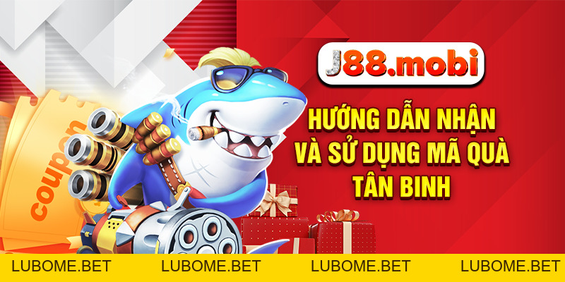 Bắn Cá Tặng Code Tân Thủ Miễn Phí, Nhận Thưởng Lớn Tại J88