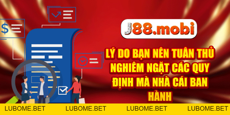 Chơi Có Trách Nhiệm - Những Quy Định Quan Trọng Tại J88 Chơi Có Trách Nhiệm - Những Quy Định Quan Trọng Tại J88